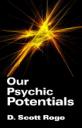 Our Psychic Potentials